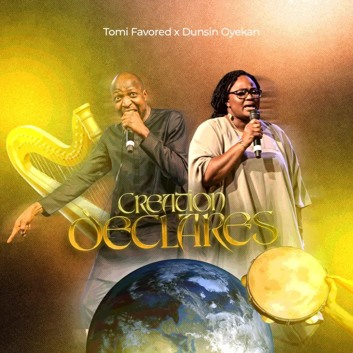 Tomi Favored & Dunsin Oyekan – Creation Declares
