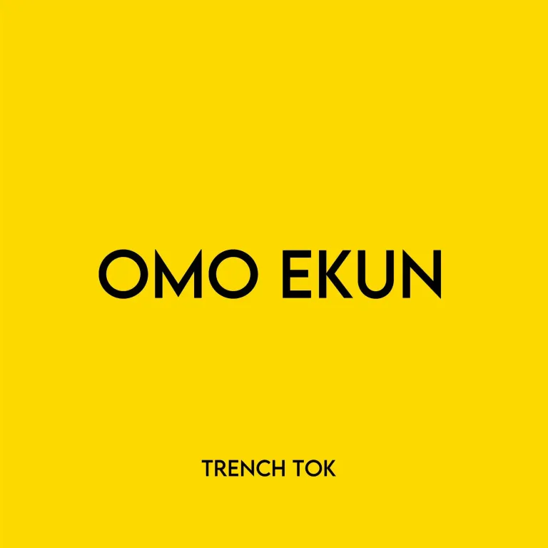Trench Tok – Omo Ekun Ft. Fela 2 & Iju Tiger