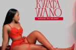 Winnie Wa Mummy - Kwata Wano