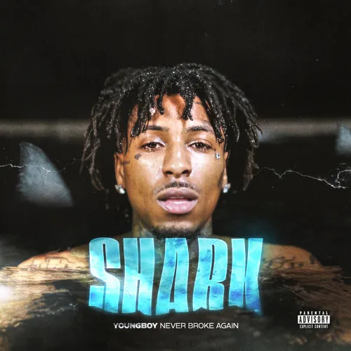 YoungBoy Never Broke Again – Shark