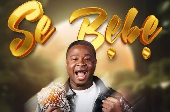 Bidemi Olaoba – Se Bebe
