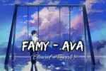 Famy – Slow Ava