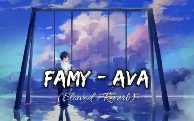Famy – Slow Ava