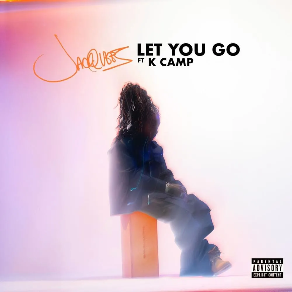 Jacquees - Let You Go Ft. K CAMP