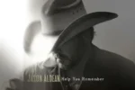 Jason Aldean - Help You Remember