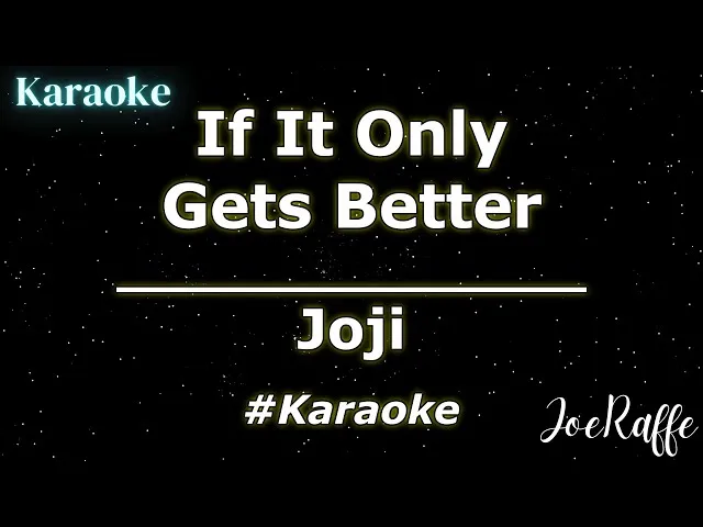 Joji - If It Only Gets Better