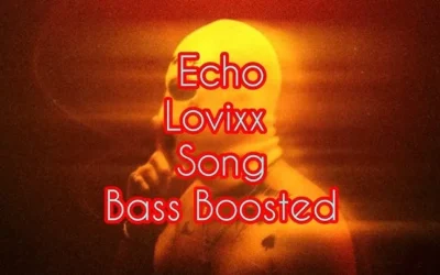 Lovixx – Echo