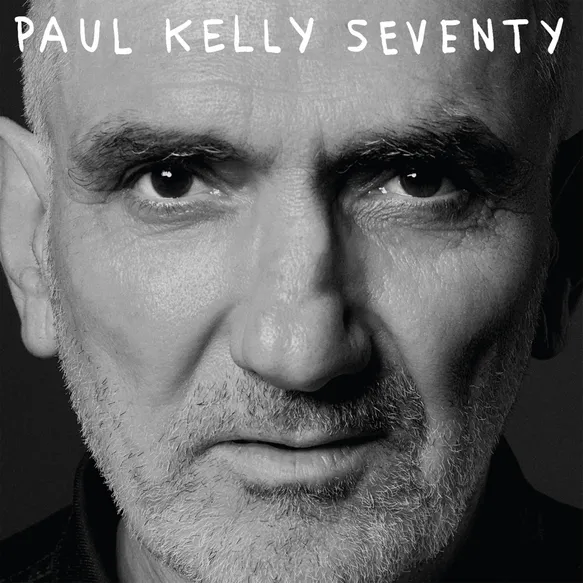 Paul Kelly – Seventy (Album)