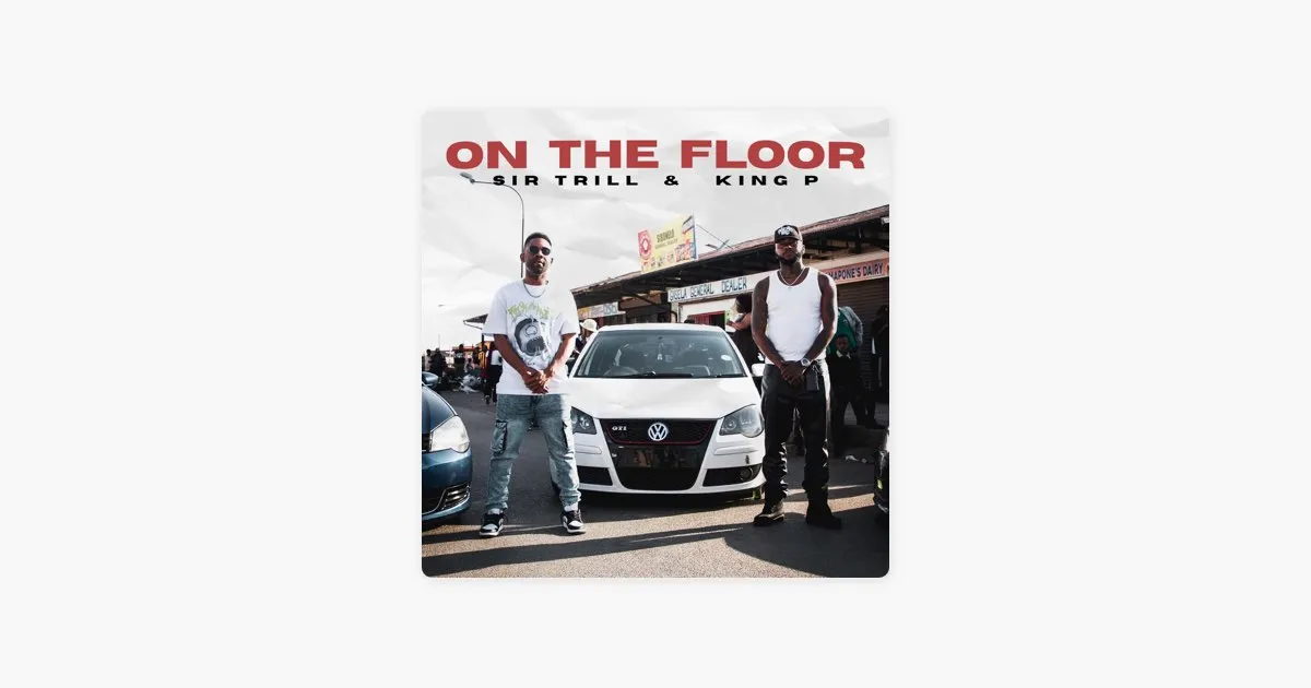 Sir Trill – On the Floor