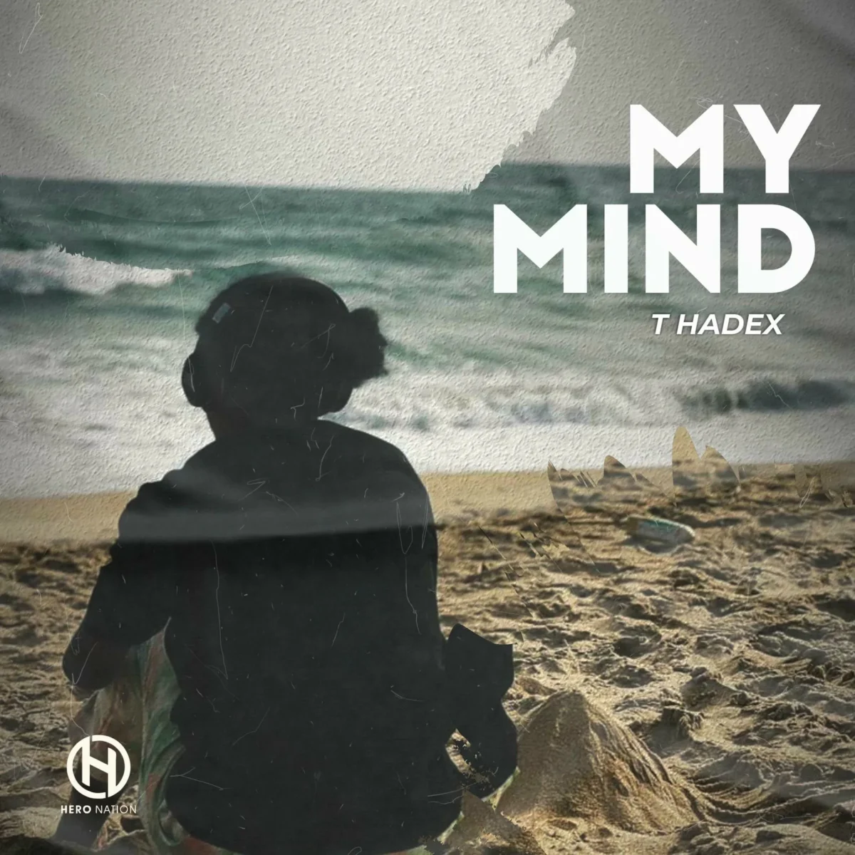 T Hadex – My Mind