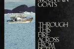 The Mountain Goats – Through This Fire Across From Peter Balkan (Album)