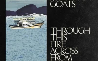 The Mountain Goats – Through This Fire Across From Peter Balkan (Album)