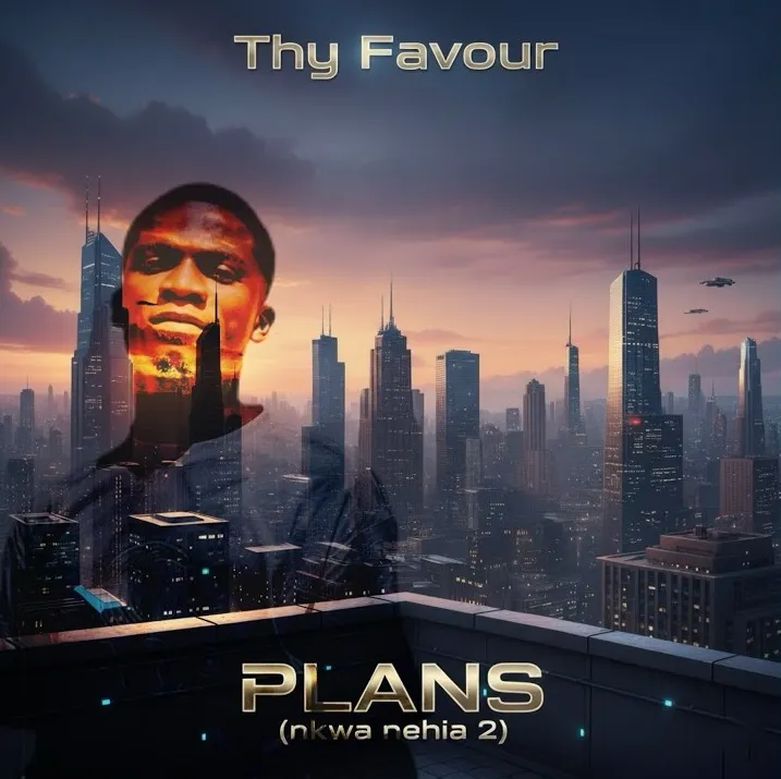 Thy Favour Music – Plans (Nkwa Nehia 2)